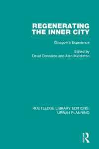 Regenerating the Inner City : Glasgow's Experience (Routledge Library Editions: Urban Planning)