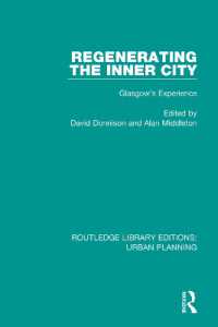 Regenerating the Inner City : Glasgow's Experience (Routledge Library Editions: Urban Planning)