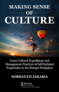 自発的海外勤務者の異文化理解と経営慣行<br>Making Sense of Culture : Cross-Cultural Expeditions and Management Practices of Self-Initiated Expatriates in the Foreign Workplace