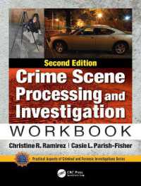 Crime Scene Processing and Investigation Workbook, Second Edition （2ND）