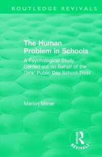 The Human Problem in Schools (1938) : A Psychological Study Carried out on Behalf of the Girls' Public Day School Trust (Routledge Revivals)