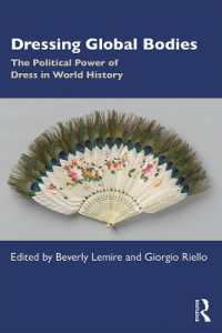 グローバルな身体の装飾：世界史における衣服の政治的権力<br>Dressing Global Bodies : The Political Power of Dress in World History