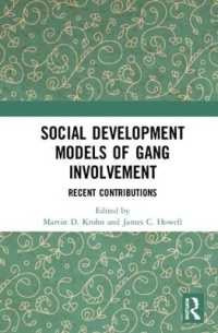 Social Development Models of Gang Involvement : Recent Contributions