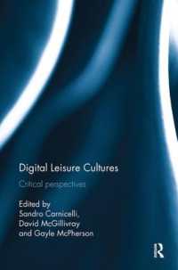 Digital Leisure Cultures : Critical perspectives