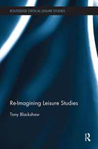 Re-Imagining Leisure Studies (Routledge Critical Leisure Studies)