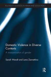 Domestic Violence in Diverse Contexts : A Re-examination of Gender (Routledge Advances in Health and Social Policy)