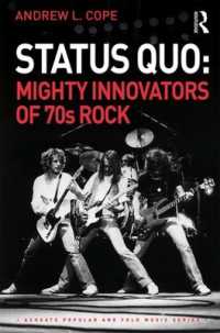 Status Quo: Mighty Innovators of 70s Rock (Ashgate Popular and Folk Music Series)