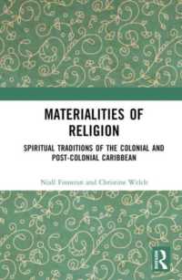 Materialities of Religion : Spiritual Traditions of the colonial and post-colonial Caribbean