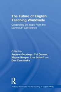 世界の英語教育の未来<br>The Future of English Teaching Worldwide : Celebrating 50 Years from the Dartmouth Conference (National Association for the Teaching of English Nate)
