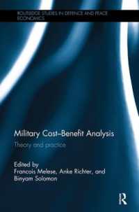 Military Cost-Benefit Analysis : Theory and practice (Routledge Studies in Defence and Peace Economics)
