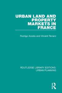 Urban Land and Property Markets in France (Routledge Library Editions: Urban Planning)