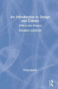 デザイン文化史入門：1900年から現在まで（第４版）<br>An Introduction to Design and Culture : 1900 to the Present （4TH）
