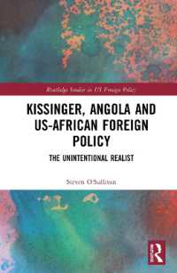 Kissinger, Angola and US-African Foreign Policy : The Unintentional Realist (Routledge Studies in Us Foreign Policy)