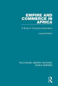 Empire and Commerce in Africa : A Study in Economic Imperialism (Routledge Library Editions: World Empires)