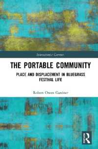 The Portable Community : Place and Displacement in Bluegrass Festival Life (Interactionist Currents)