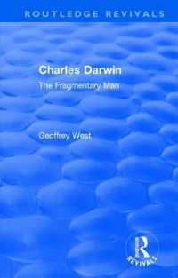 Charles Darwin : The Fragmentary Man (Routledge Revivals)