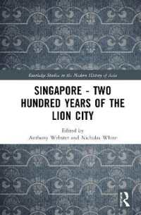 Singapore - Two Hundred Years of the Lion City (Routledge Studies in the Modern History of Asia)