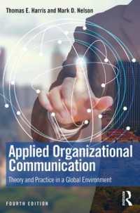 応用組織コミュニケーション（第４版）<br>Applied Organizational Communication : Theory and Practice in a Global Environment (Routledge Communication Series) （4TH）