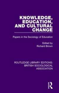 Knowledge, Education, and Cultural Change : Papers in the Sociology of Education (Routledge Library Editions: British Sociological Association)