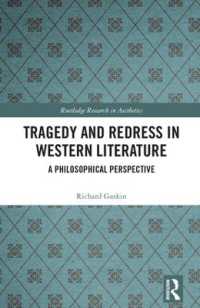 Tragedy and Redress in Western Literature : A Philosophical Perspective (Routledge Research in Aesthetics)