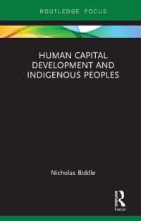 Human Capital Development and Indigenous Peoples (Routledge Studies in Indigenous Peoples and Policy)