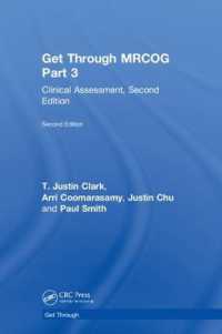 Get through MRCOG Part 3 : Clinical Assessment, Second Edition (Get through) （2ND）