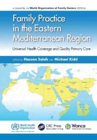 Family Practice in the Eastern Mediterranean Region : Universal Health Coverage and Quality Primary Care (Wonca Family Medicine)