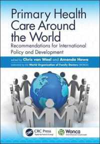 Primary Health Care around the World : Recommendations for International Policy and Development (Wonca Family Medicine)