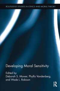 Developing Moral Sensitivity (Routledge Studies in Ethics and Moral Theory)