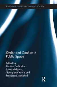 Order and Conflict in Public Space (Routledge Studies in Crime and Society)