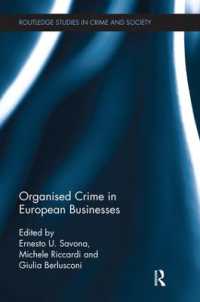 Organised Crime in European Businesses (Routledge Studies in Crime and Society)