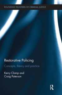 Restorative Policing : Concepts, theory and practice (Routledge Frontiers of Criminal Justice)