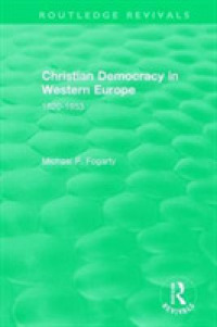 Routledge Revivals: Christian Democracy in Western Europe (1957) : 1820-1953 (Routledge Revivals)