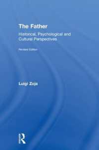 父：歴史・心理・文化から見た（第２版）<br>The Father : Historical, Psychological and Cultural Perspectives （2ND）
