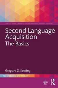 Second Language Acquisition: the Basics (The Routledge E-modules on Contemporary Language Teaching)
