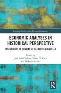 経済分析における歴史的視座<br>Economic Analyses in Historical Perspective (Routledge Studies in the History of Economics)