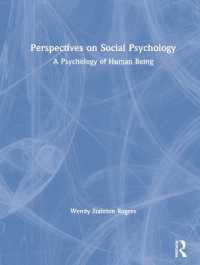 Perspectives on Social Psychology : A Psychology of Human Being