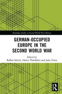 German-occupied Europe in the Second World War (Routledge Studies in Second World War History)