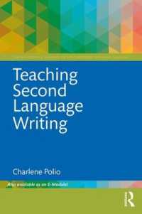 Teaching Second Language Writing (The Routledge E-modules on Contemporary Language Teaching)