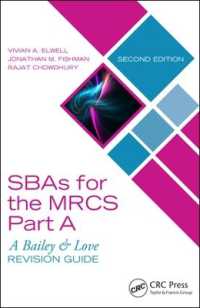 SBAs for the MRCS Part A: A Bailey & Love Revision Guide （2ND）