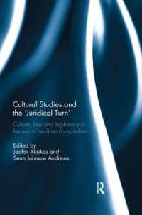 Cultural Studies and the 'Juridical Turn' : Culture, law, and legitimacy in the era of neoliberal capitalism