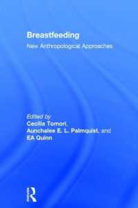 Breastfeeding : New Anthropological Approaches