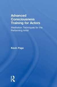Advanced Consciousness Training for Actors : Meditation Techniques for the Performing Artist