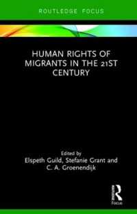 Human Rights of Migrants in the 21st Century (Routledge Studies in Liberty and Security)