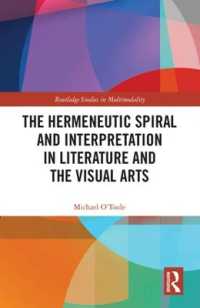 The Hermeneutic Spiral and Interpretation in Literature and the Visual Arts (Routledge Studies in Multimodality)