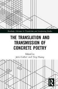The Translation and Transmission of Concrete Poetry (Routledge Advances in Translation and Interpreting Studies)