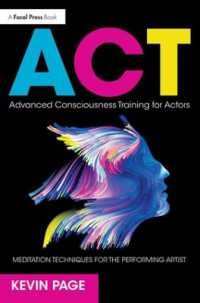 Advanced Consciousness Training for Actors : Meditation Techniques for the Performing Artist