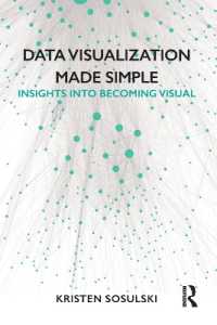 やさしくできるデータ可視化<br>Data Visualization Made Simple : Insights into Becoming Visual