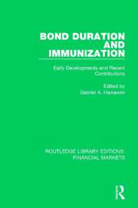 Bond Duration and Immunization : Early Developments and Recent Contributions (Routledge Library Editions: Financial Markets)