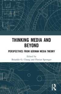 Thinking Media and Beyond : Perspectives from German Media Theory